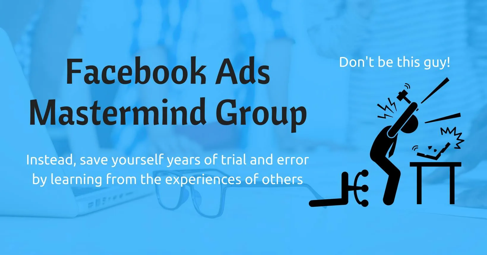 Facebook Ads Mastermind Facebook Group