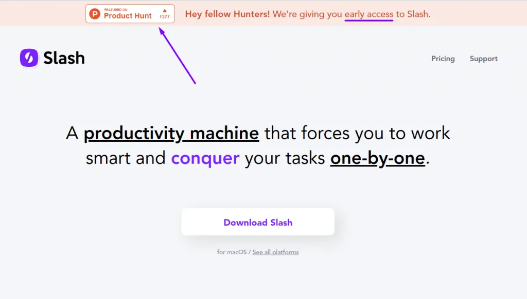 slash productivity machine